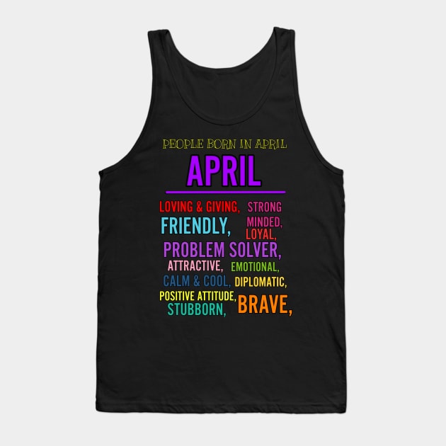 PEOPLE BORN IN APRIL Tank Top by Art by Eric William.s